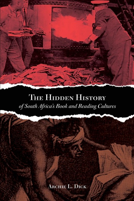The Hidden History of South Africa's Book and Reading Cultures