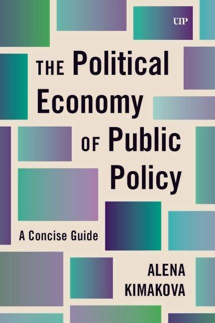 The Political Economy of Public Policy: A Concise Guide