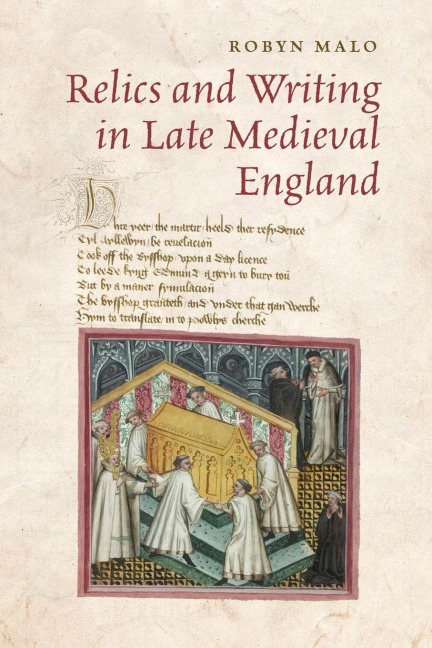 Relics and Writing in Late Medieval England