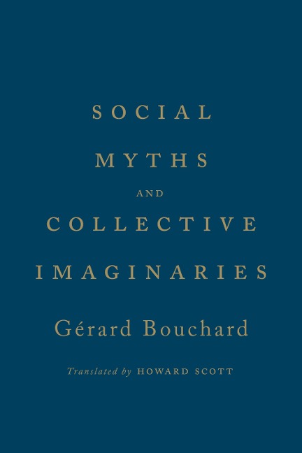 Social Myths and Collective Imaginaries