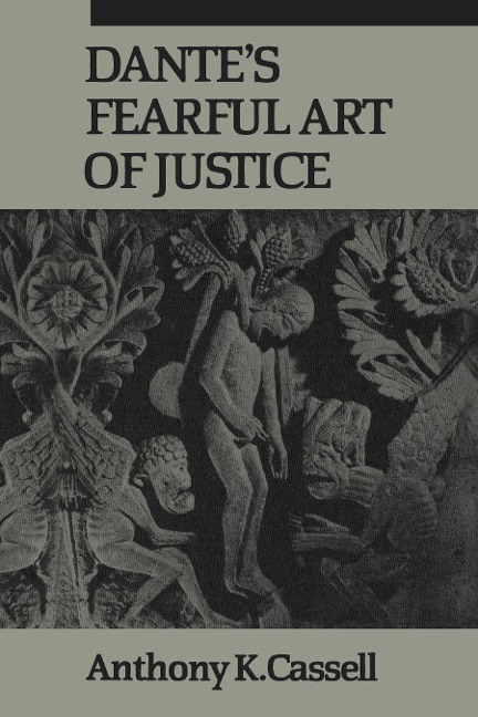 Dantes Fearful Art of Justice