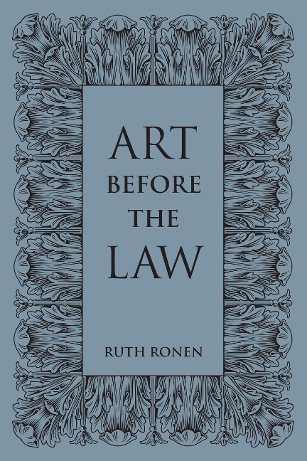 Art before the Law: Aesthetics and Ethics