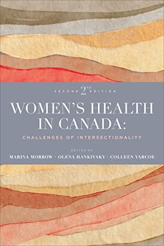 Women's Health in Canada Challenges of Intersectionality, Second Edition