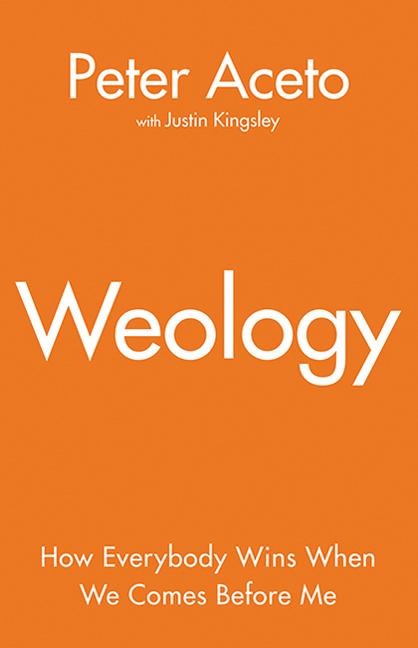 Weology: How Everybody Wins When We Comes Before Me
