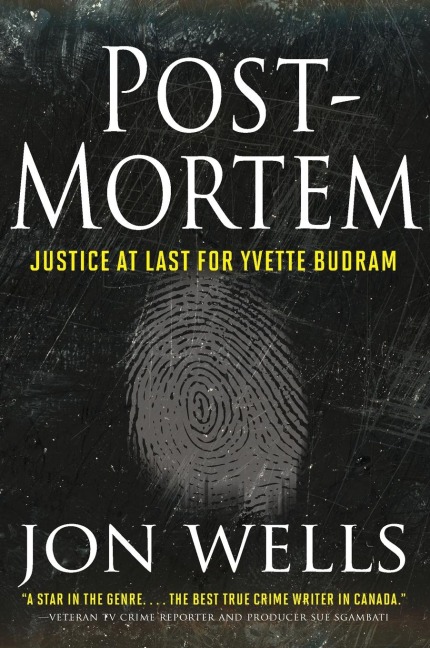 Post-Mortem: Justice at Last for Yvette Budram