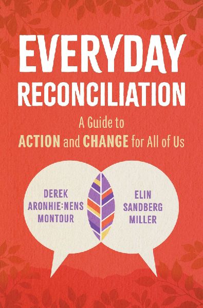 Everyday Reconciliation: A Guide to Action and Change for All of Us