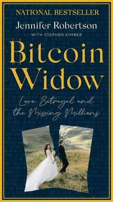 Bitcoin Widow: Love, Betrayal and the Missing Millions