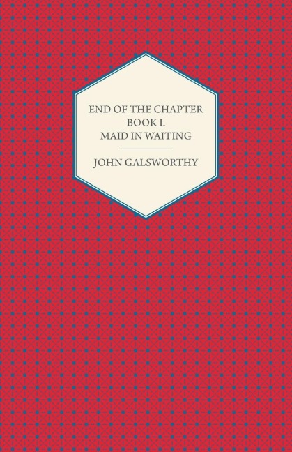 End of the Chapter - Book I - Maid in Waiting
