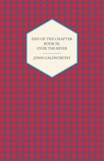 End of the Chapter - Book III - Over the River