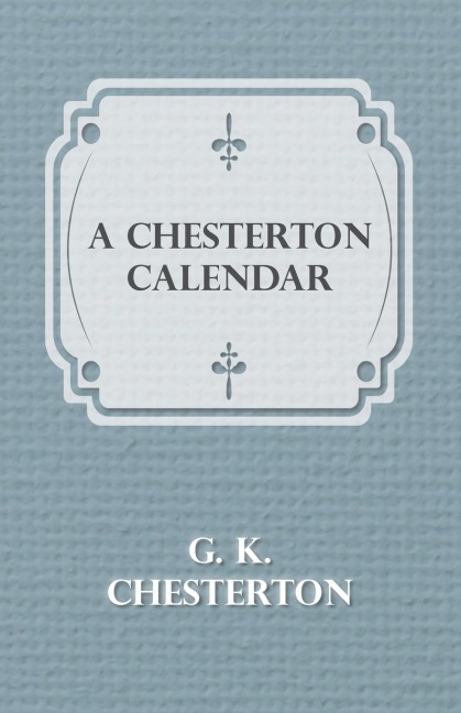 A Chesterton Calendar