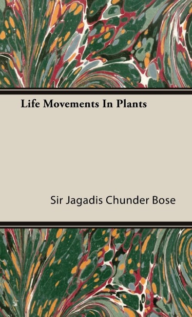 Life Movements in Plants