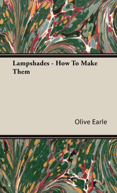 Lampshades - How to Make Them
