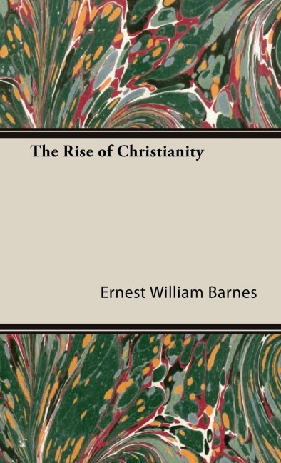 The Rise of Christianity