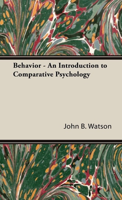 Behavior - An Introduction to Comparative Psychology