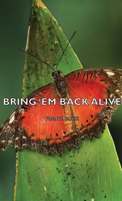 Bring em Back Alive