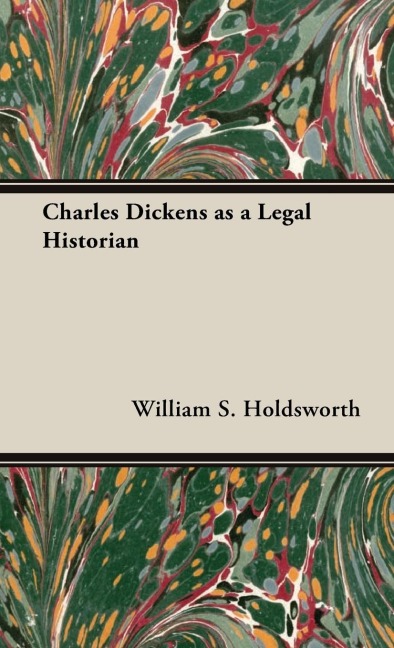 Charles Dickens as a Legal Historian