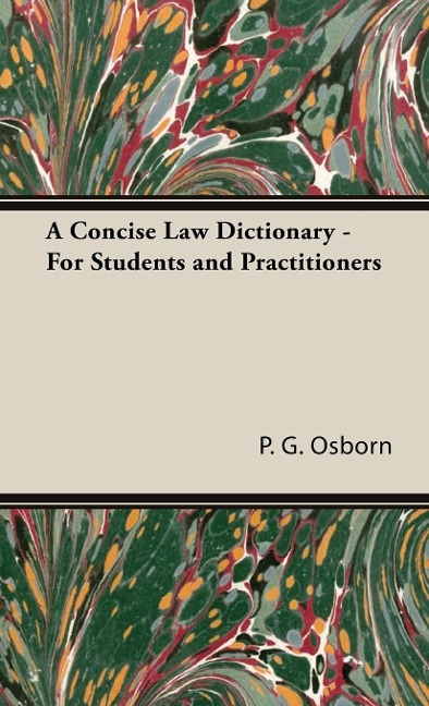 A Concise Law Dictionary - For Students and Practitioners