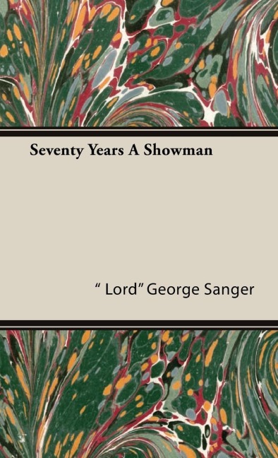 Seventy Years a Showman
