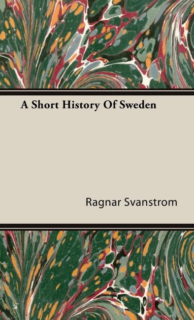 A Short History Of Sweden