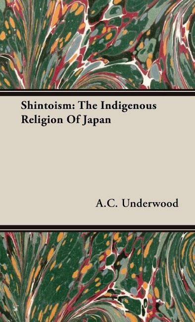 Shintoism: The Indigenous Religion of Japan