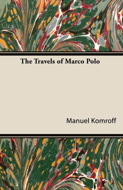 The Travels of Marco Polo