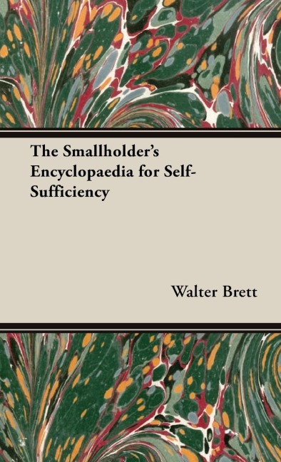 The Smallholders Encyclopaedia for Self-Sufficiency