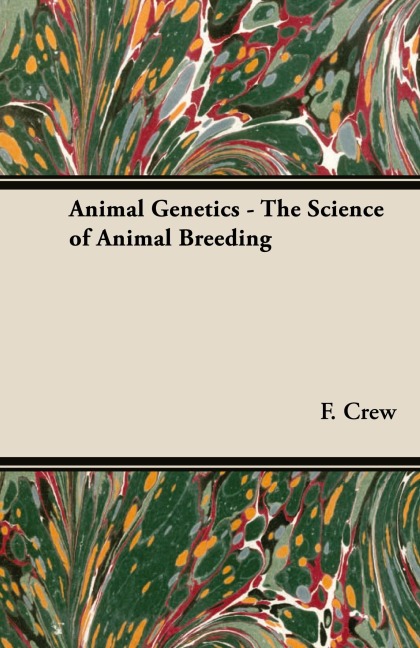 Animal Genetics - The Science of Animal Breeding