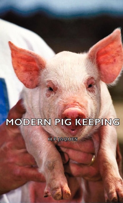 Modern Pig Keeping