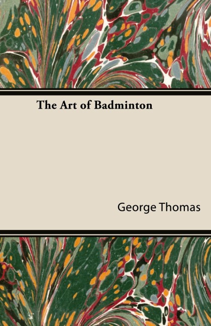 The Art of Badminton