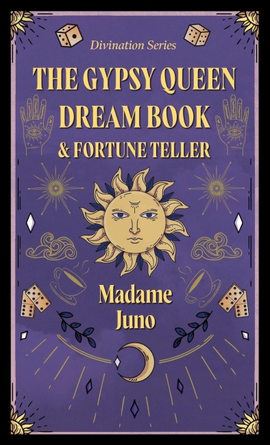 The Gypsy Queen Dream Book and Fortune Teller (Divination Series)