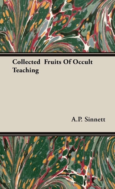 Collected  Fruits of Occult Teaching