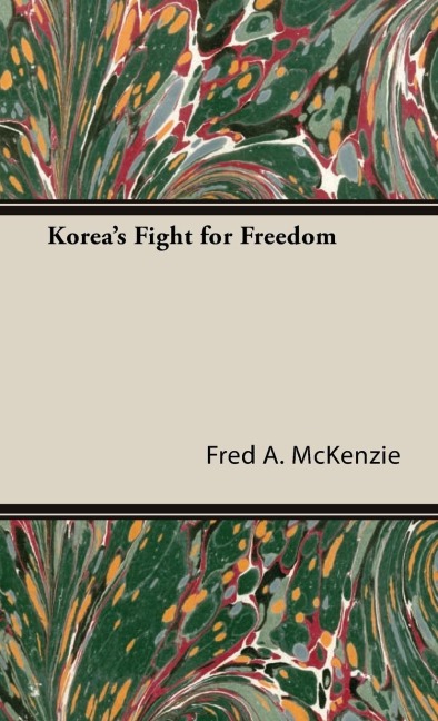 Koreas Fight for Freedom
