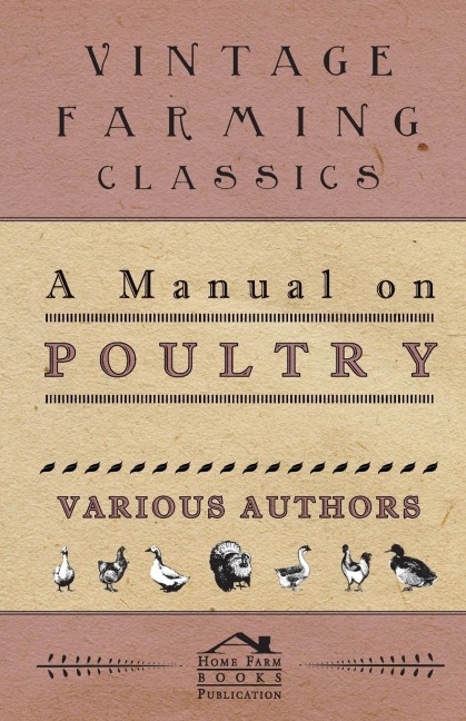 A Manual On Poultry