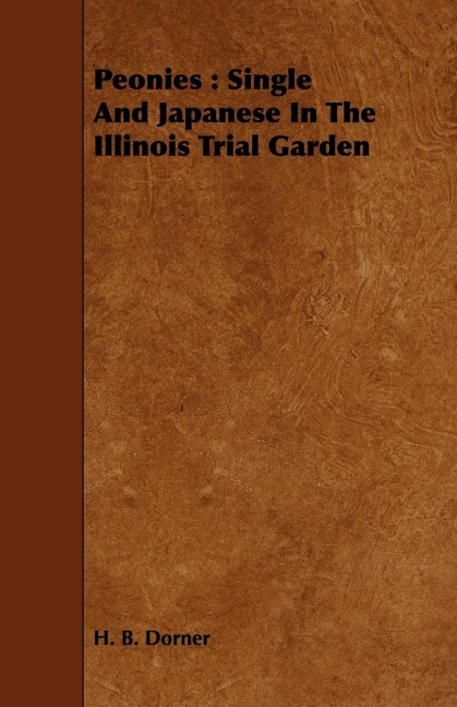 Peonies: Single And Japanese In The Illinois Trial Garden