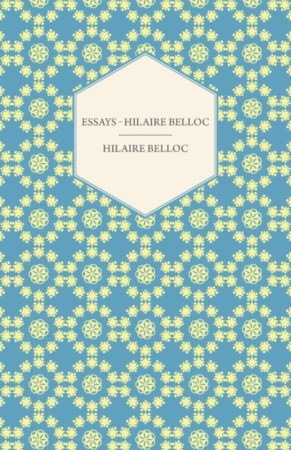 Essays - Hilaire Belloc