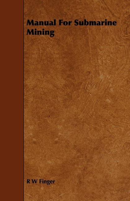 Manual For Submarine Mining