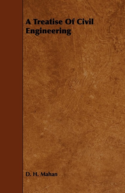 A Treatise of Civil Engineering