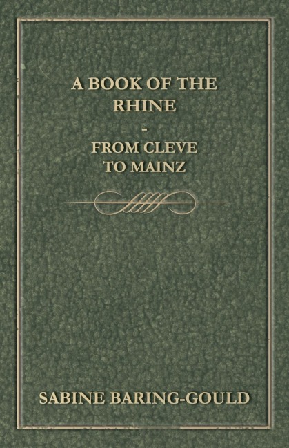 A Book Of The Rhine - From Cleve To Mainz