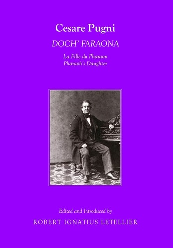 Cesare Pugni DOCH' FARAONA la Fille Du Pharaon/Pharaoh's Daughter