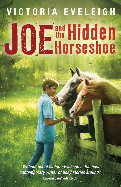 Joe and the Hidden Horseshoe: A Boy and His Horses