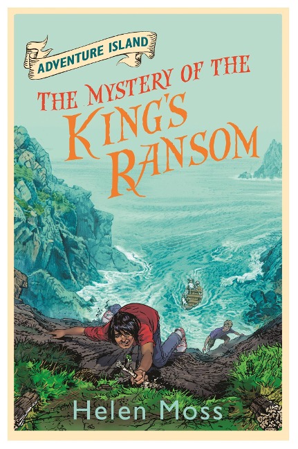 Adventure Island: The Mystery of the Kings Ransom: Book 11
