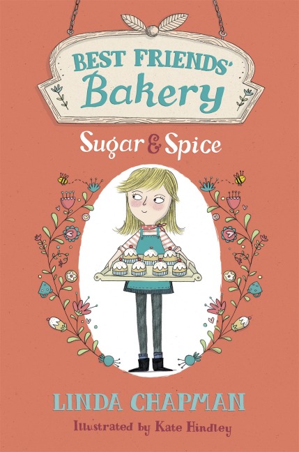 Best Friends Bakery: Sugar and Spice: Book 1