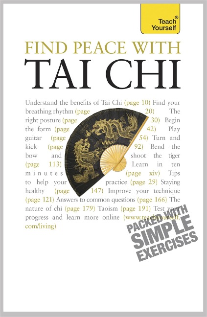Find Peace With Tai Chi: A beginners guide to the ideas and essential principles of Tai Chi