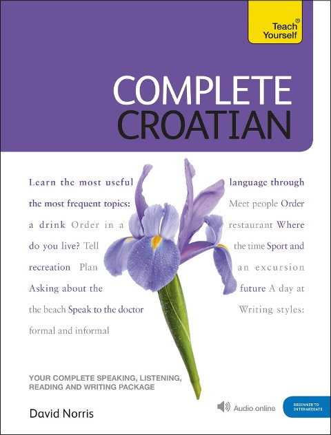 Complete Croatian Book/CD Pack: Teach Yourself: (Book and audio support)
