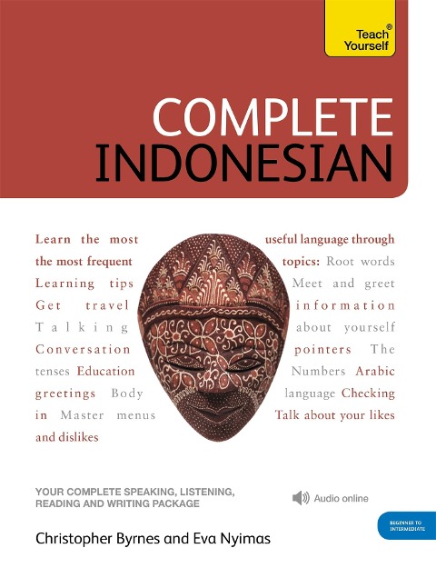 Complete Indonesian Beginner to Intermediate Course: (Book and audio support)
