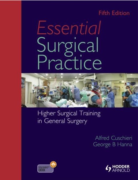 Essential Surgical Practice: Higher Surgical Training in General Surgery, Fifth Edition