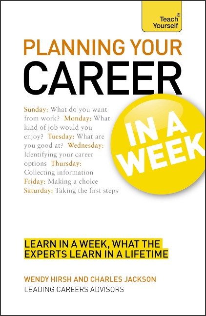 Planning Your Career in a Week a Teach Yourself Guide