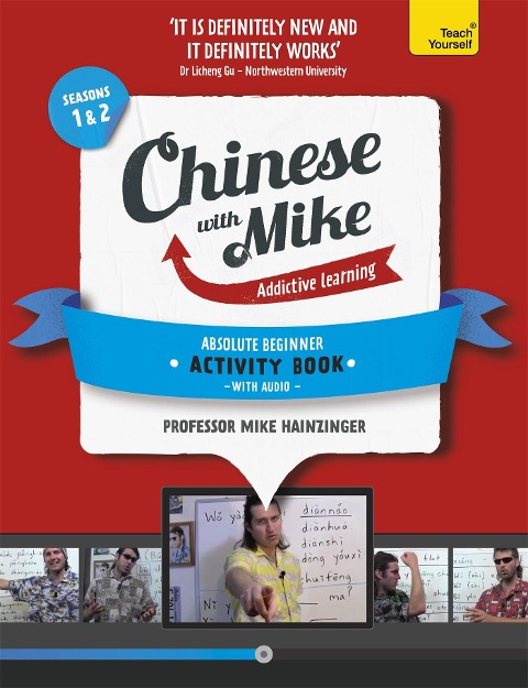Learn Chinese with Mike Absolute Beginner Activity Book Seasons 1 & 2: Book + CD-ROM