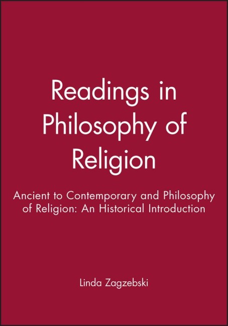 Readings in Philosophy of Religion: Ancient to Contemporary
