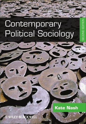 Contemporary Political Sociology Globalization, Politics and Power